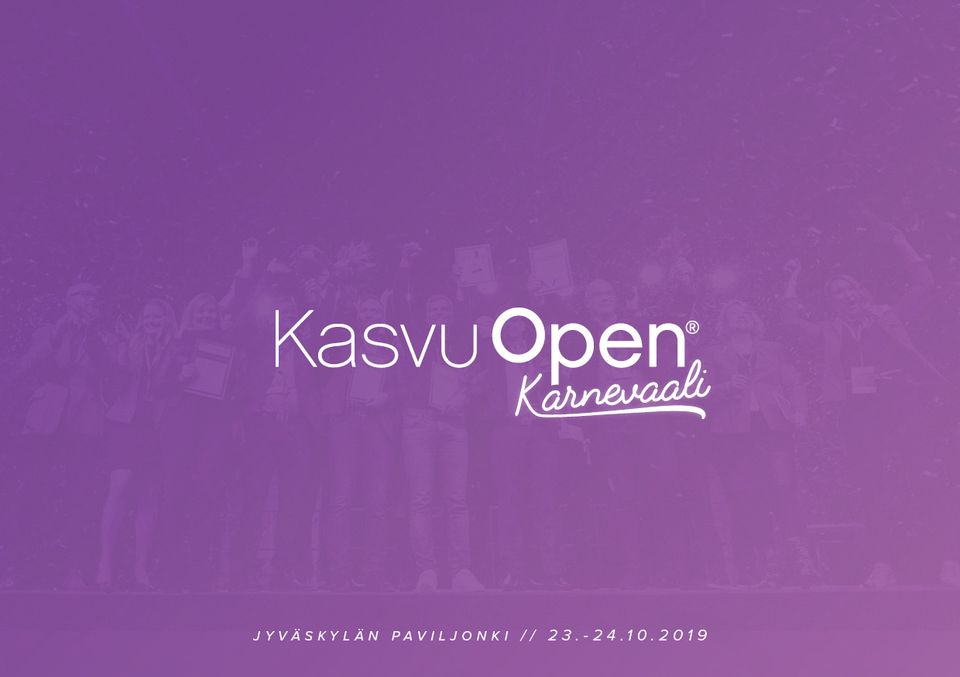 MEDIAKUTSU: Kasvu Open Karnevaali kokoaa Suomen kasvuekosysteemin  Jyväskylään .2019 | Kasvu Open