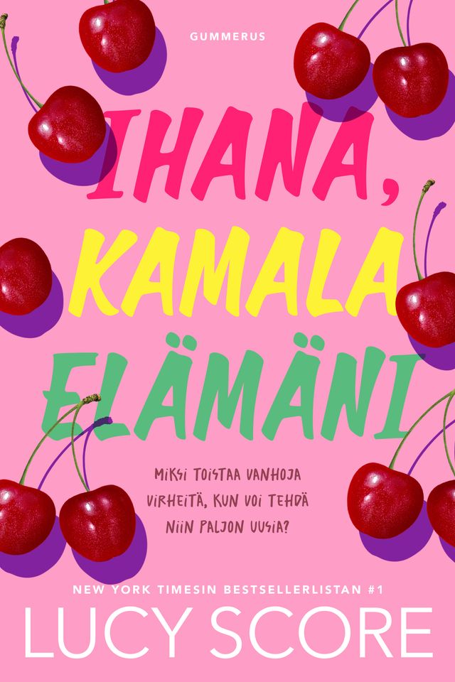 Ihana, kamala elämäni