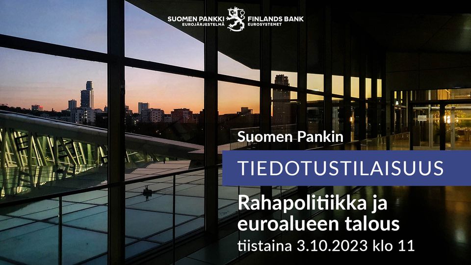 Muistutuskutsu Medialle: Suomen Pankin Tiedotustilaisuus 3.10.2023 ...