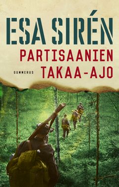 Esa Sirén: Partisaanien takaa-ajo -kansikuva