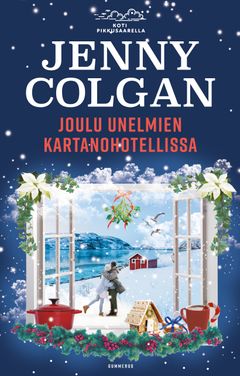 Jenny Colgan: Joulu unelmien kartanohotellissa