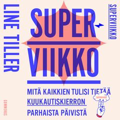 Line Tiller: Superviikko