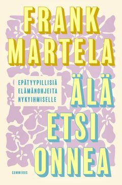 Älä etsi onnea -kirjan kansikuva