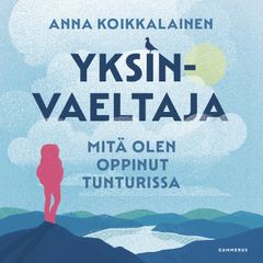 äänikirjakansi Yksinvaeltaja