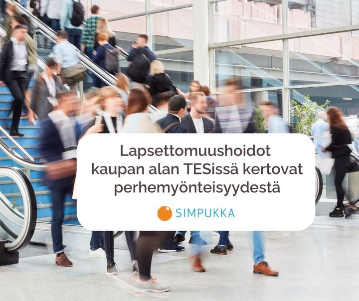 Lapsettomien yhdistys Simpukka: Lapsettomuushoidot kaupan alan TESissä kertovat perhemyönteisyydestä