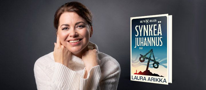 Laura Arikka: Synkeä juhannus (Otava, 2026)