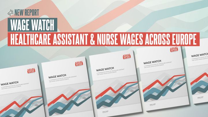 EPSU on julkaissut Wage Watch – A comparative study of healthcare assistant and nurse wages across Europe -selvityksen