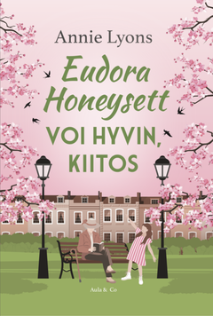 Eudora Honeysett voi hyvin, kiitos -kirjan kansikuva