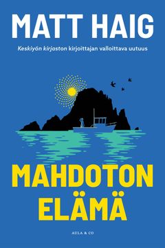 Matt Haig: Mahdoton elämä