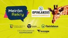 Meirän Rekry ja Opinlakeus Koulutusmessut. Toteuttamassa Elinkeino-, liikenne- ja ympäristökeskus, TE-palvelut/AN-tjänster/TE-services, Opinlakeus oppilaitosverkosto, Etelä-Pohjanmaan Kauppakamari ja Yrittäjät Etelä-Pohjanmaa.