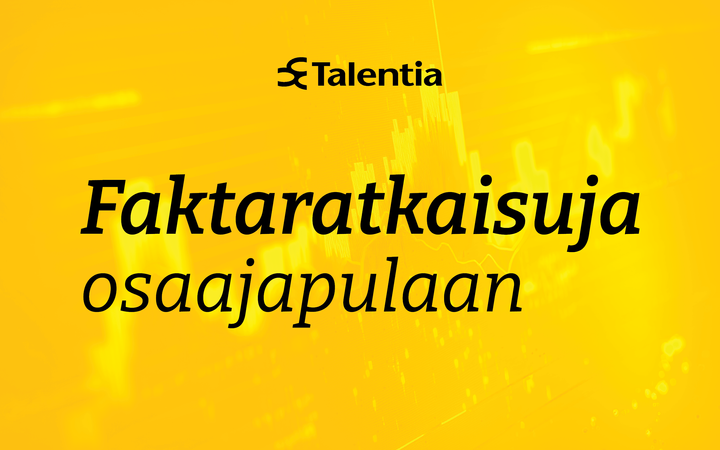 Keltaisella taustalla Talentian logo ja teksti "Faktaratkaisuja osaajapulaan"