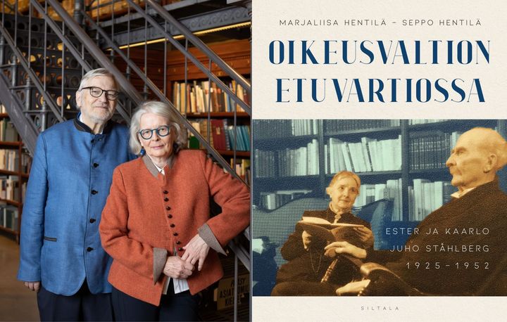 Kuva: Seppo ja Marjaliisa Hentilä seisomassa kirjahyllyjen edessä. Vieressä kirjan "Oikeusvaltion etuvartiossa – Ester ja Kaarlo Juho Ståhlberg 1925–1952" kansi.