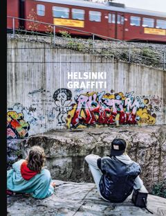 Helsinki graffti (toim. Anne Isomursu & Tuomas Jääskeläinen), Parvs 2023
