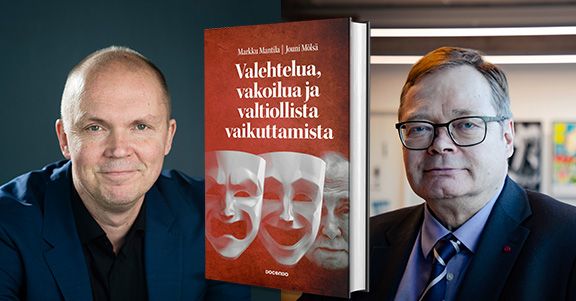 Markku Mantilan ja Jouni Mölsän Valehtelua, vakoilua ja valtiollista vaikuttamista julkaistaan 9.10.