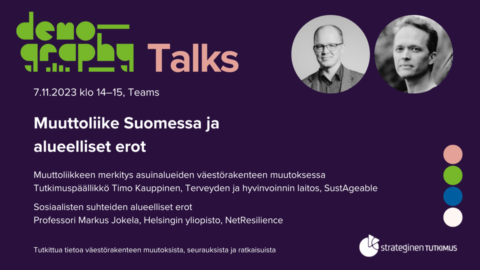 Muistutuskutsu 7.11. DEMOGRAPHY Talks: Muuttoliike Suomessa Ja ...