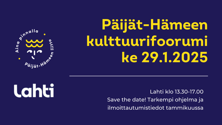 Teksti "Päijät-Hämeen kulttuurifoorumi ke 29.1. klo 13.30-17. Opiston kunkku, Lahti. Lisäksi Lahden kaupungin ja Päijät-Hämeen liiton logot.